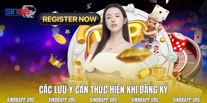 Các lưu ý cần thực hiện khi đăng ký