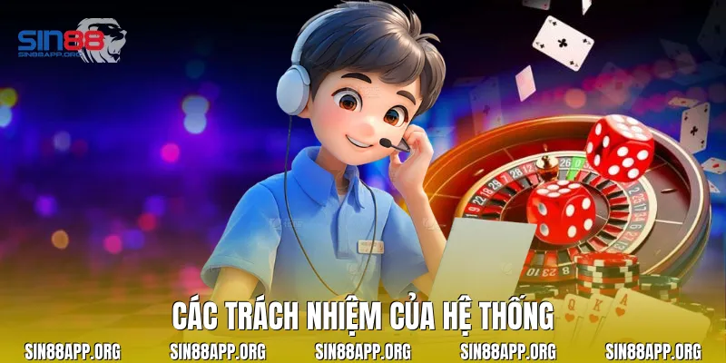 Các trách nhiệm của hệ thống
