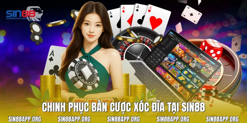 Chinh phục bàn cược xóc đĩa tại Sin88
