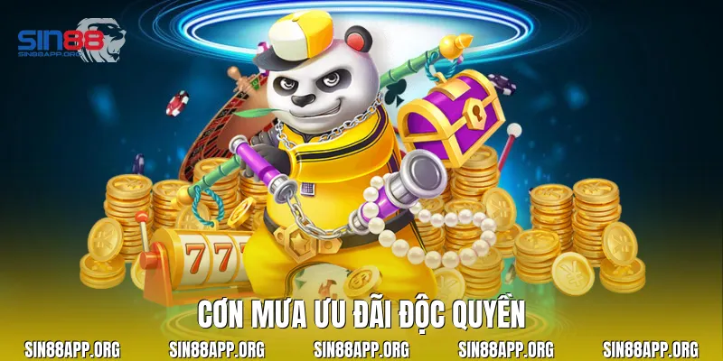 Cơn mưa ưu đãi độc quyền