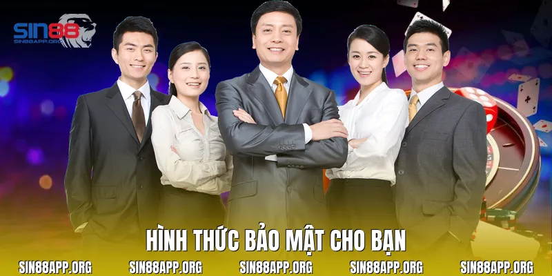 Hình thức bảo mật cho bạn