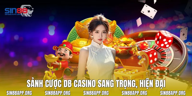Sảnh cược DB casino sang trọng, hiện đại