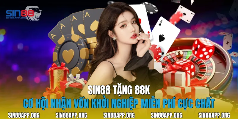 Sin88 Tặng 88k