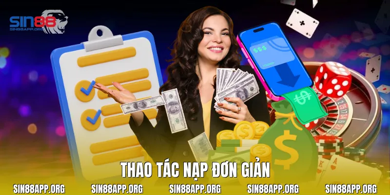 Thao tác nạp đơn giản